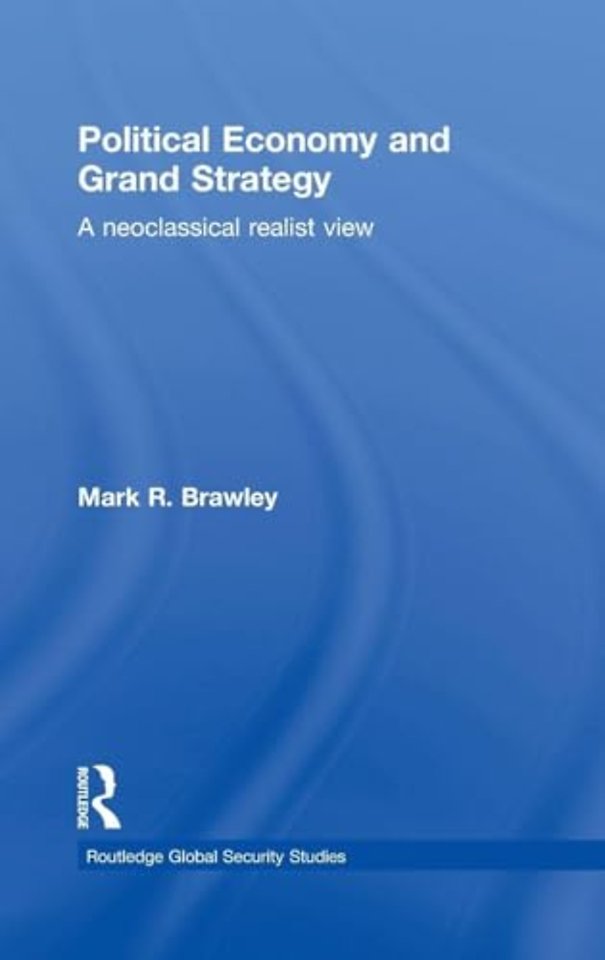 Political Economy and Grand Strategy