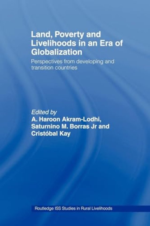 Land, Poverty and Livelihoods in an Era of Globalization