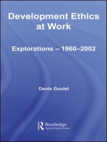 Development Ethics at Work