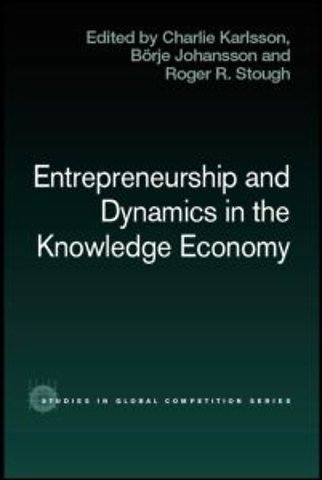 Entrepreneurship and Dynamics in the Knowledge Economy