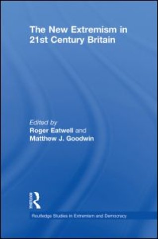 New Extremism in 21st Century Britain