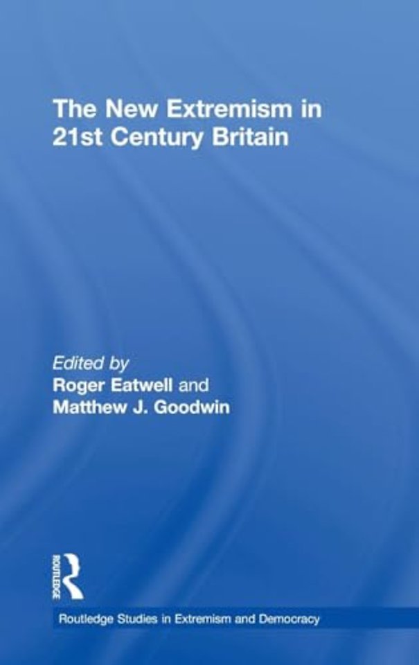 New Extremism in 21st Century Britain