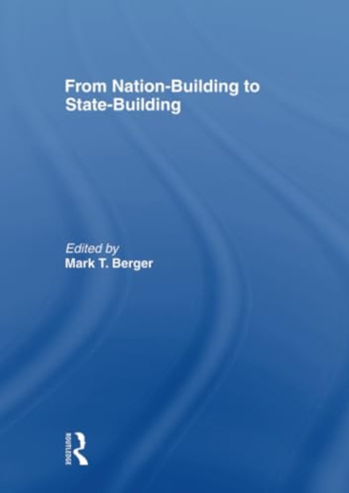 From Nation-Building to State-Building