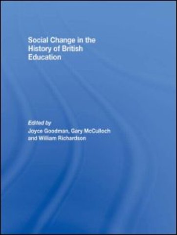 Social Change in the History of British Education
