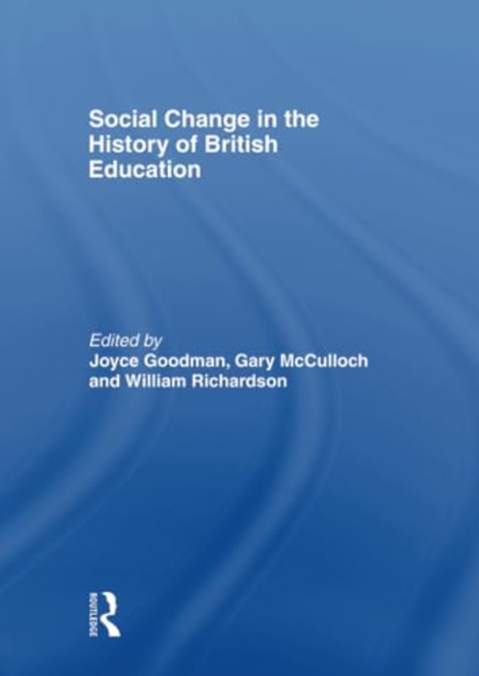Social Change in the History of British Education