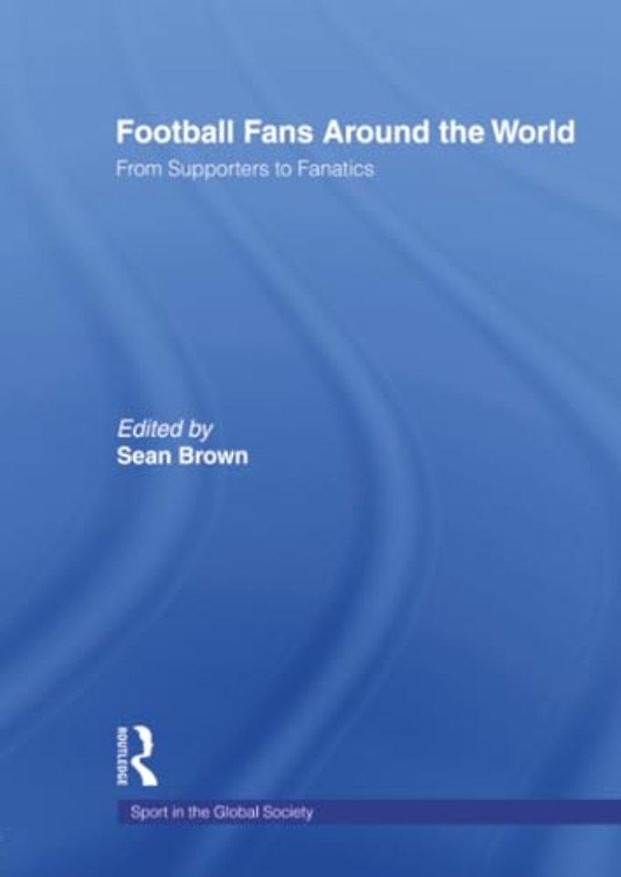 Football Fans Around the World