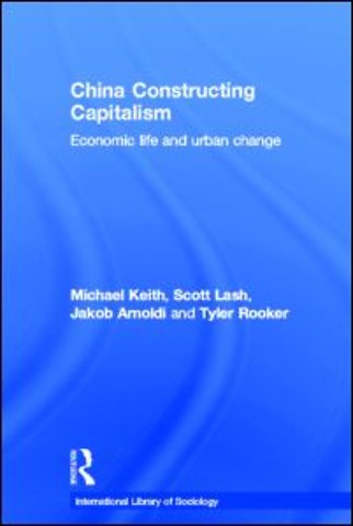 China Constructing Capitalism