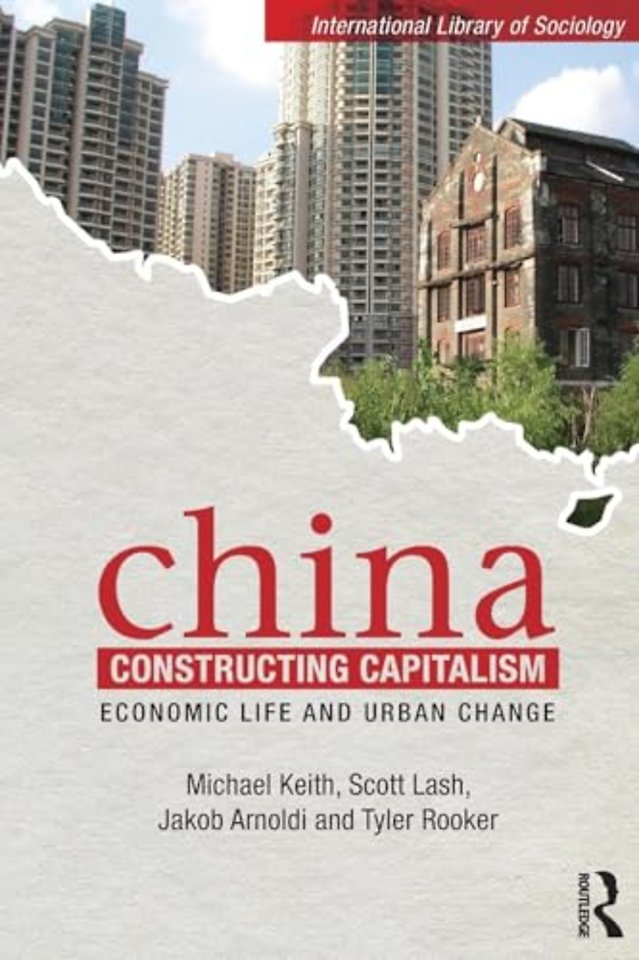 China Constructing Capitalism