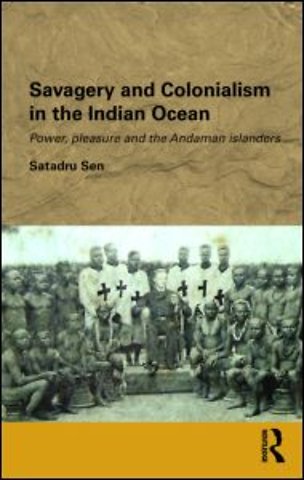 Savagery and Colonialism in the Indian Ocean