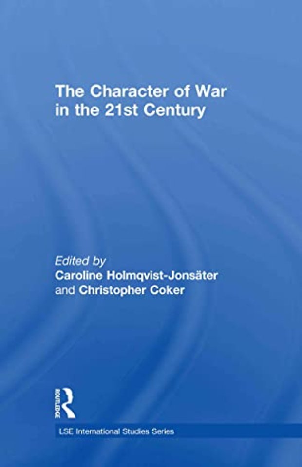 Character of War in the 21st Century