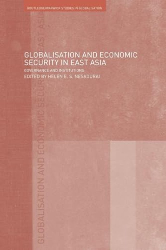 Globalisation and Economic Security in East Asia