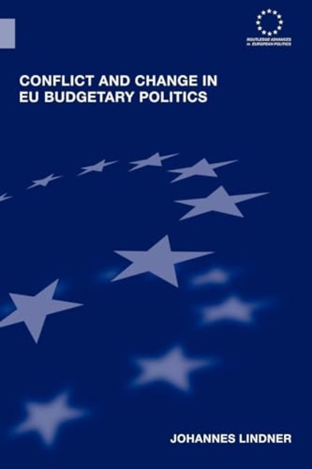 Conflict and Change in EU Budgetary Politics