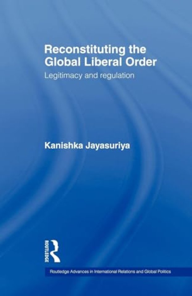 Reconstituting the Global Liberal Order