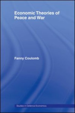 Economic Theories of Peace and War