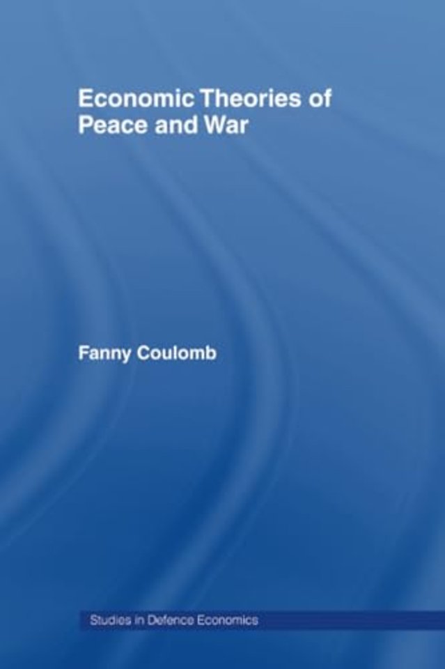Economic Theories of Peace and War