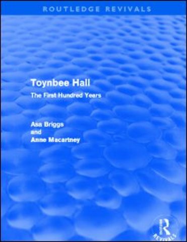 Toynbee Hall (Routledge Revivals)