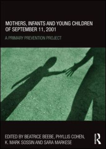 Mothers, Infants and Young Children of September 11, 2001