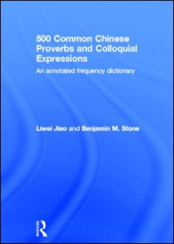 500 Common Chinese Proverbs and Colloquial Expressions