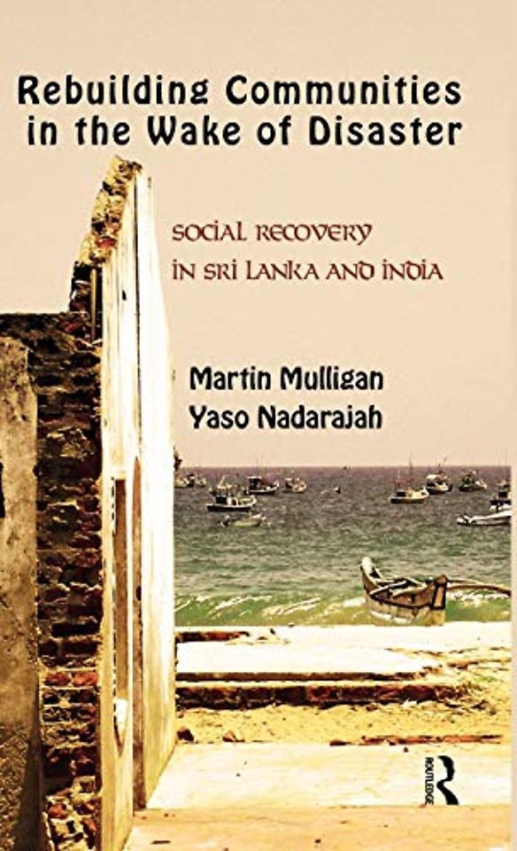 Rebuilding Local Communities in the Wake of Disaster