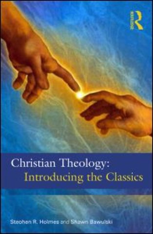 Christian Theology: The Classics