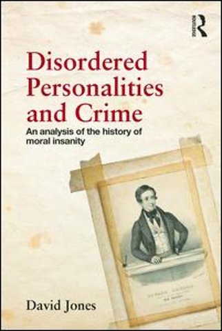 Disordered Personalities and Crime