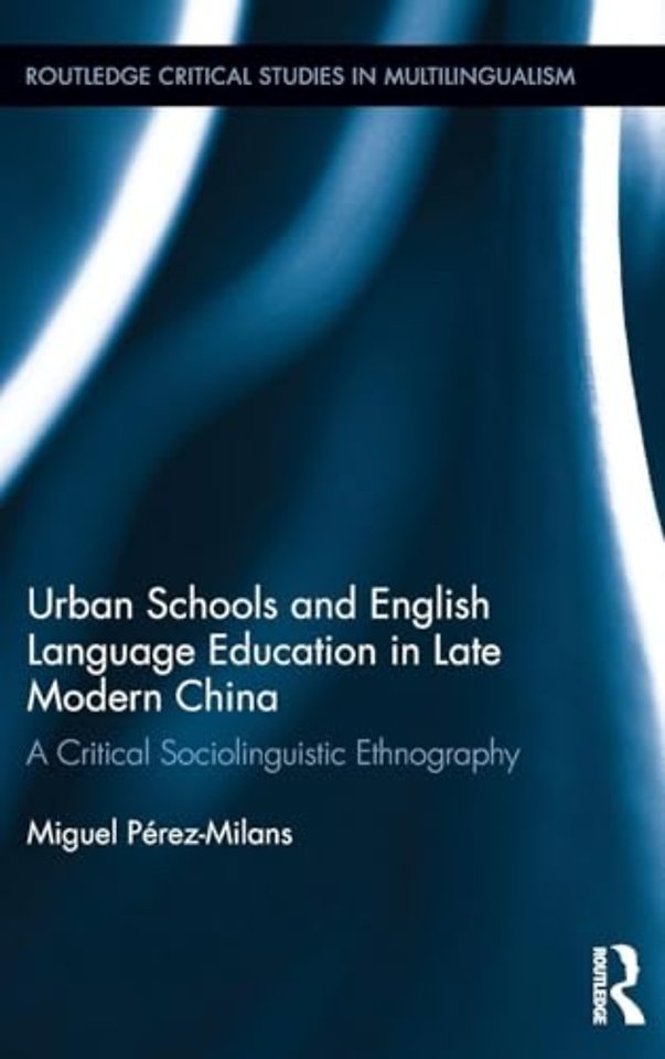 Urban Schools and English Language Education in Late Modern China
