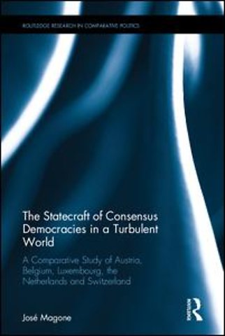 Statecraft of Consensus Democracies in a Turbulent World