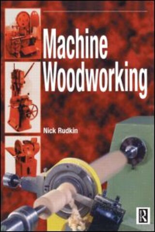 Machine Woodworking