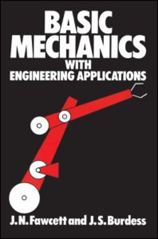 Basic Mechanics with Engineering Applications