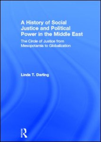 History of Social Justice and Political Power in the Middle East