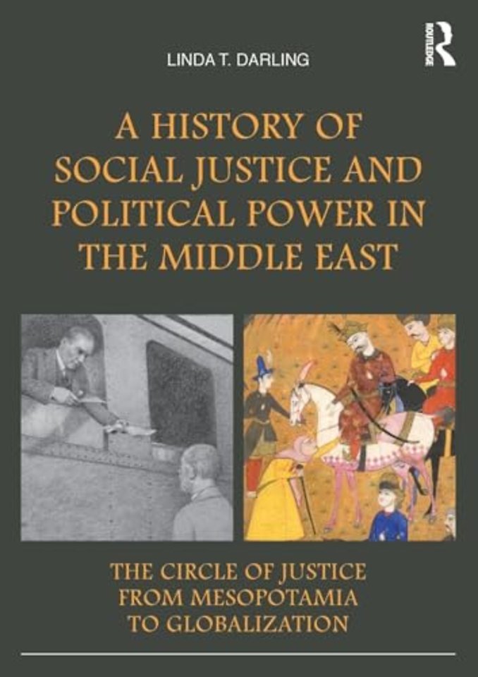 History of Social Justice and Political Power in the Middle East