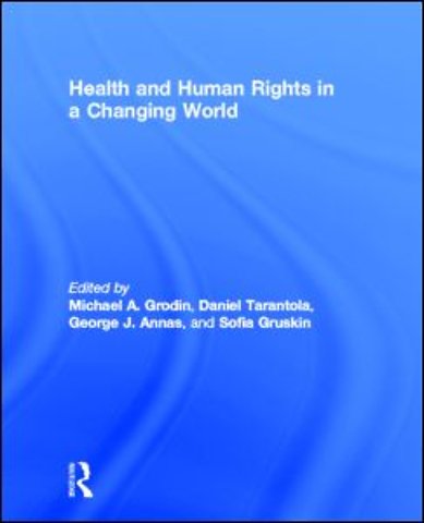 Health and Human Rights in a Changing World