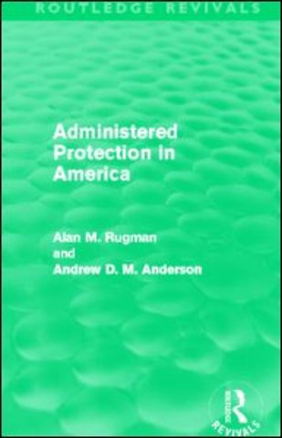 Administered Protection in America (Routledge Revivals)