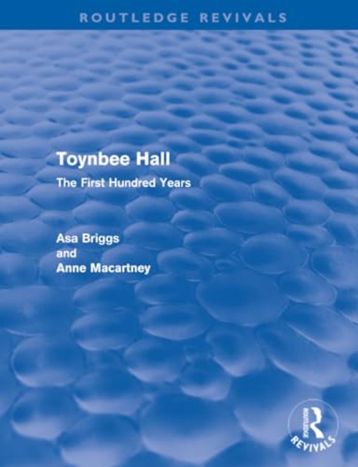Toynbee Hall (Routledge Revivals)