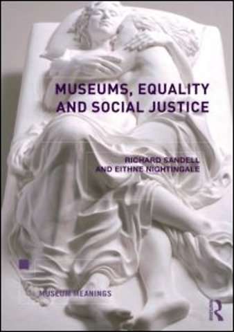 Museums, Equality and Social Justice