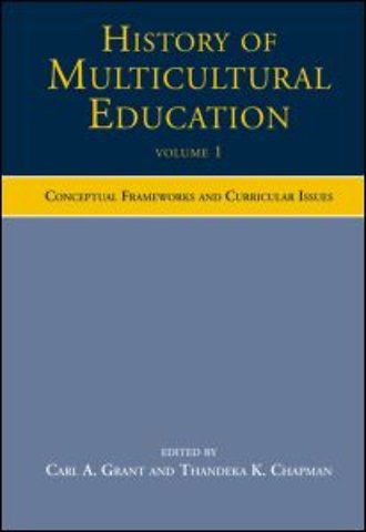 History of Multicultural Education Volume 1