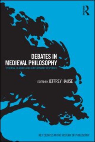 Debates in Medieval Philosophy