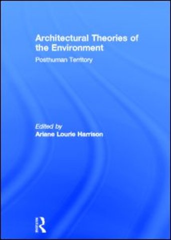 Architectural Theories of the Environment