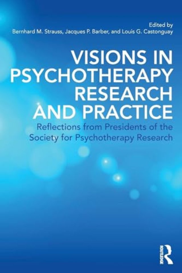 Visions in Psychotherapy Research and Practice