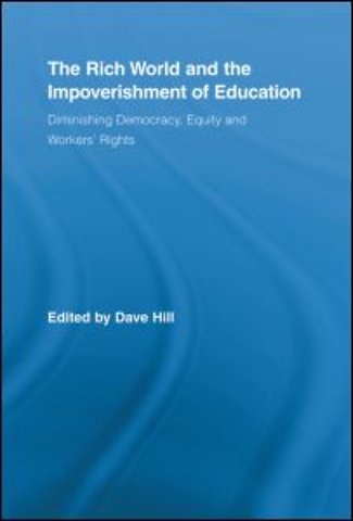 Rich World and the Impoverishment of Education
