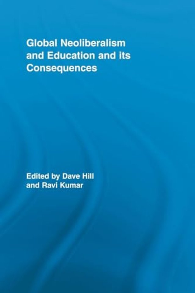 Global Neoliberalism and Education and its Consequences