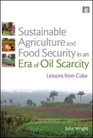 Sustainable Agriculture and Food Security in an Era of Oil Scarcity