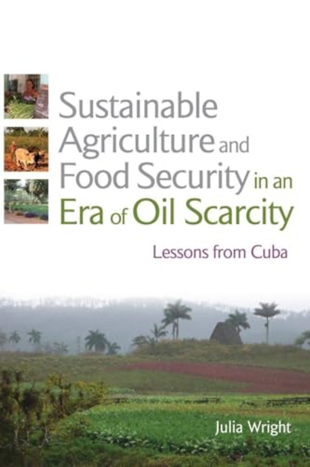 Sustainable Agriculture and Food Security in an Era of Oil Scarcity