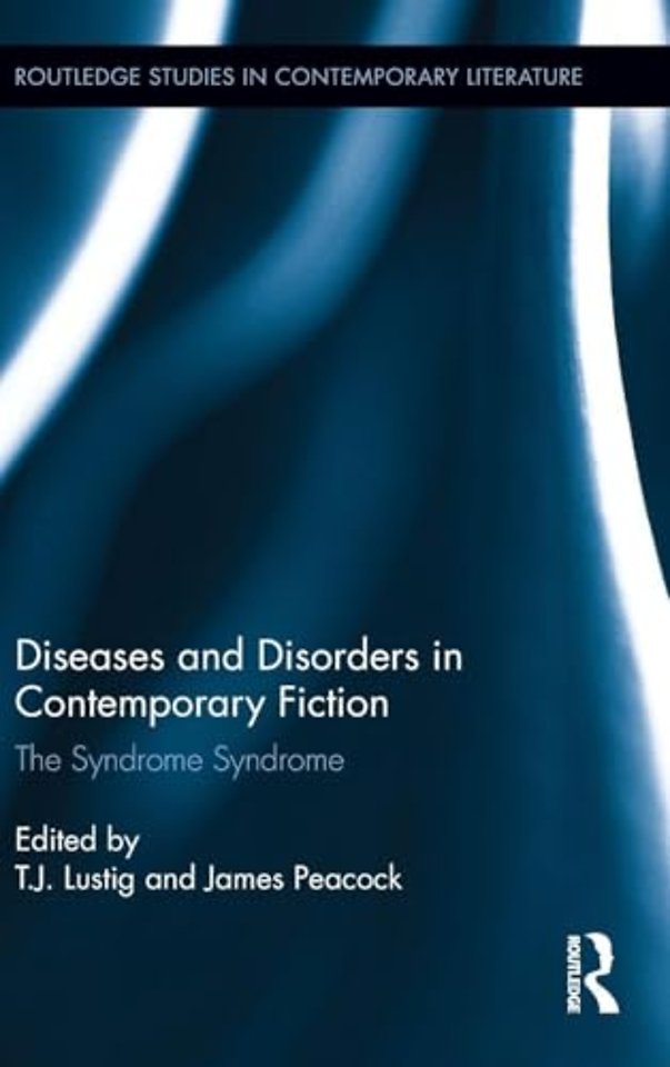 Diseases and Disorders in Contemporary Fiction