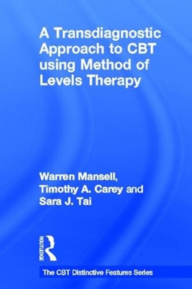Transdiagnostic Approach to CBT using Method of Levels Therapy