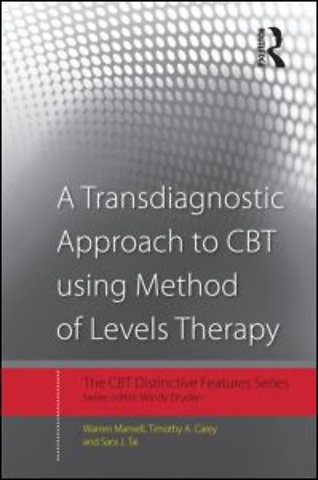 Transdiagnostic Approach to CBT using Method of Levels Therapy