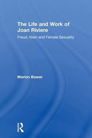 Life and Work of Joan Riviere
