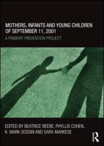 Mothers, Infants and Young Children of September 11, 2001