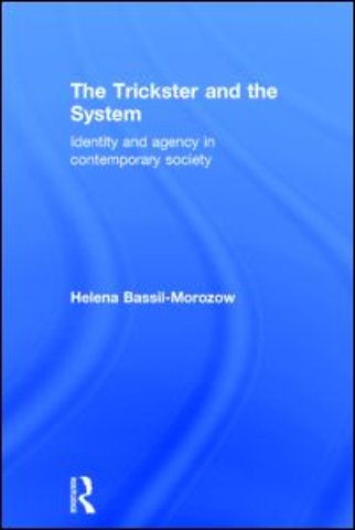 Trickster and the System