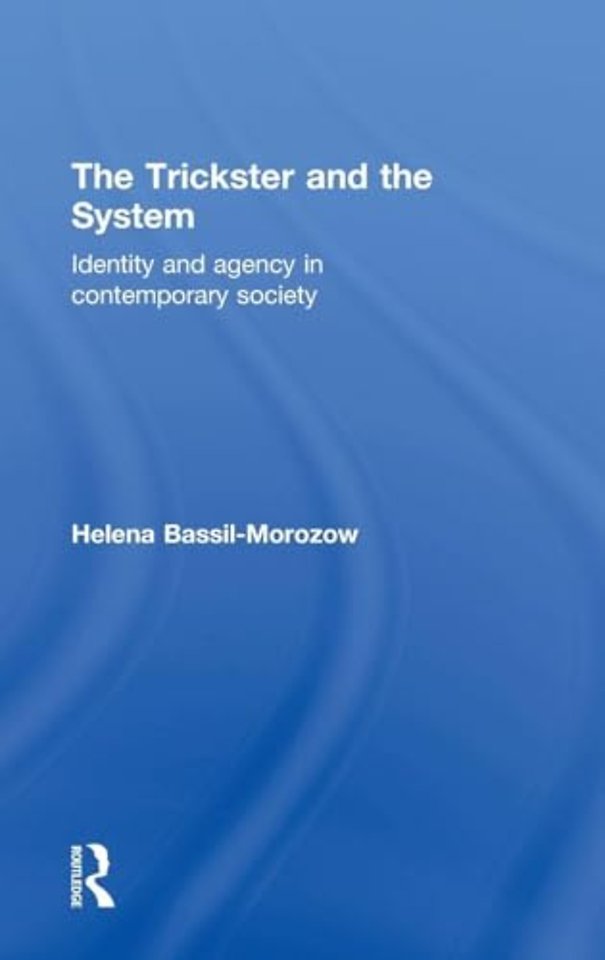 Trickster and the System